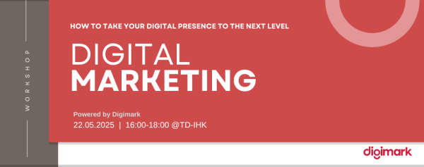 zur Veranstaltung Workshop: Digital Marketing: How To Take Your Digital Presence To The Next Level